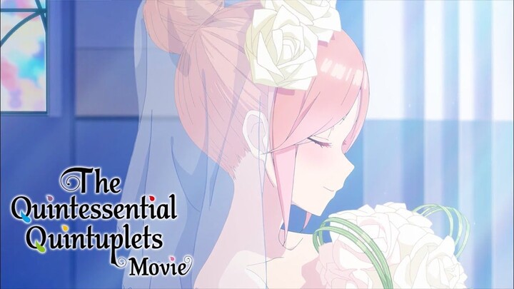 The Quintessential Quintuplets Movie _ TRAILER OFFICIEL Watch For Free ;Link In Descreption