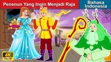 Penenun Yang Ingin Menjadi Raja 🤴 Weaver King in Indonesian 🌜 WOA - Indonesian Fairy Tales