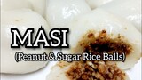 How to Cook Masi (Peanut and Sugar Rice Balls) | My version | Met's Kitchen