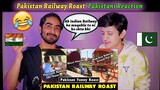 Pakistan Railway Roast | Pakistan Funny Roast | Pakistan Funny Railway | Pakistani Reaction