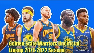Golden State Warriors Unofficial Lineup For Nba 2021-2022 Season