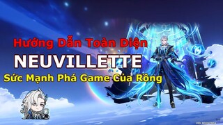 V4.1 · Hướng Dẫn Toàn Diện Neuvillette  | Làm Sao Build TDV & Đội Hình Tốt Nhất | Genshin Impact