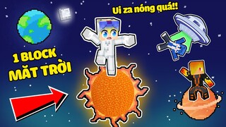 TÔ GÀ THỬ THÁCH 24H SINH TỒN 1 BLOCK TRÊN MẶT TRỜI TRONG MINECRAFT * SINH TỒN 1 BLOCK NGOÀI VŨ TRỤ