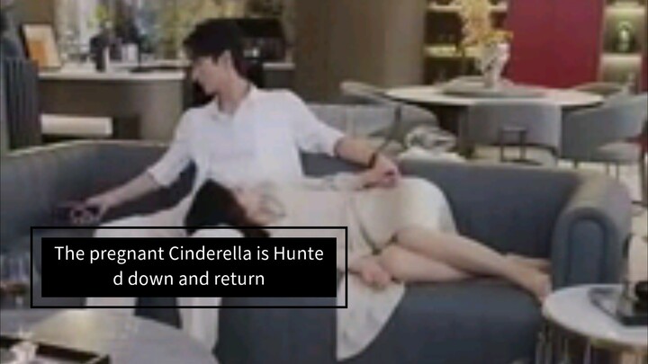 The pregnant Cinderella is Hunted down and return 5years with 3 babies