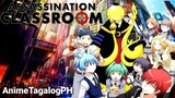 Assassination Classroom Season 1 Episode 18 Tagalog (AnimeTagalogPH)