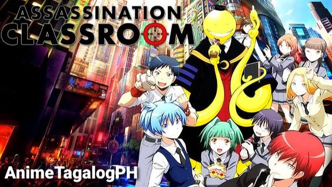 Assassination Classroom Season 1 Episode 17 Tagalog (AnimeTagalogPH)