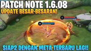 UPDATE BESAR-BESARAN DI PATCH 1.6.08 MOBILE LEGENDS! SIAPKAN DIRI KALIAN DENGAN META TERBARU!