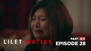 Lilet Matias, Attorney-At-Law: Ang pighati ng inang miserable (Full Episode 28 - Part 3/3)