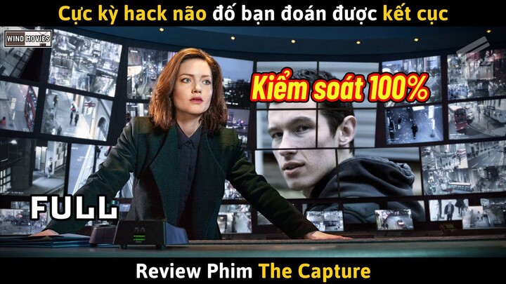 [Review Phim] Bộ Phim Phá Án Cực Hay Bạn Không Thể Bỏ Qua - The Capture