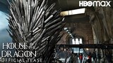 House of the Dragon: Official Tease | First Look | Season 2 | HBO Max