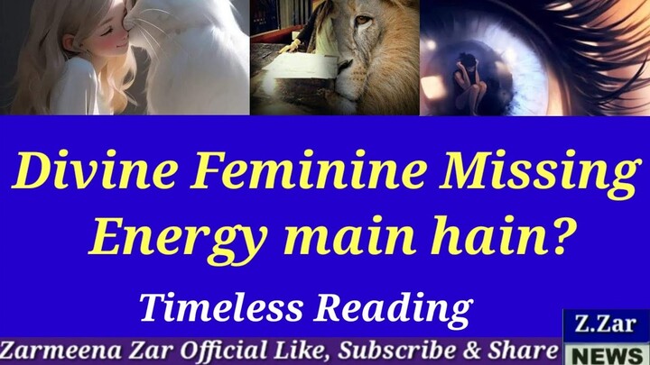 Divine feminine missing energy main kuo Hain?| Divine Masculine ke energy Kya hy?|Chanel Song
