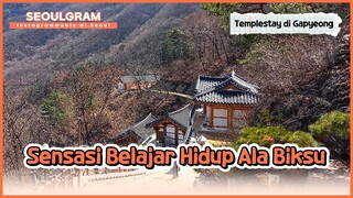 [SEOULGRAM] Mencari Ketenangan Batin di Temple Stay