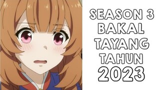 Kapan Tate no Yuusha no Nariagari Season 3 Rilis?