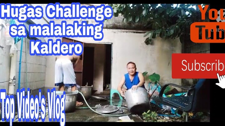 #Hugas#Challeng#sa#Kalderong#malalaki | Music Background | Pilipinas kong Mahal | Top Video's Vlog