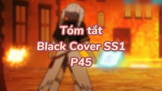 Tóm tất: Black Cover Season 1 ( P43 )| #anime #blackcover