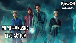 Yu Yu Hakusho Live Action Episode 3 sub indo