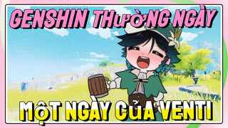 [Genshin, Thường Ngày] Một Ngày Của Venti