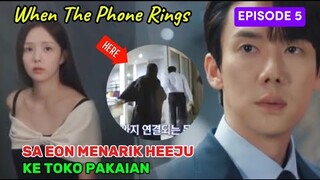 Sa Eon Menarik Tangan Haeju Ke Dalam Toko Pakaian ~ When The Phone Rings Episode 5 Spoiler