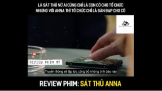 (P4) Review Phim Sát Thủ Anna #ReviewphimMy