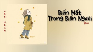 Biến Mất Trong Biển Người (消失人海)Ycccc