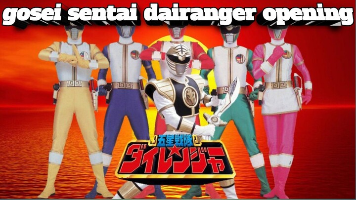 Gosei Sentai Dairanger opening