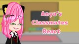 II• Anya's Classmates React•II •P.t 1/??🥜🥜