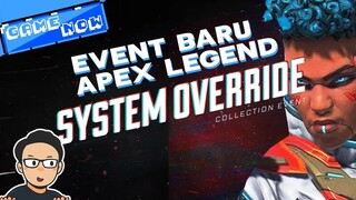 Event Baru Apex Legends: System Override Collection! | #GameNow