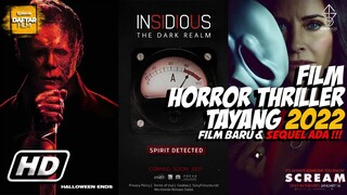 SEREM !!! DAFTAR FILM HORROR THRILLER YANG BAKAL TAYANG DI TAHUN 2022 - DAFTAR FILM