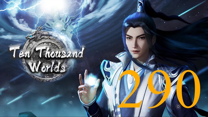 หมื่นอาณาจักรจอมราชันย์ ตอนที่ 290 ซับไทย