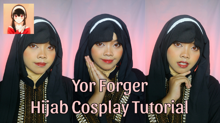 Yor Forger Hijab Cosplay Tutorial❤️