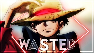 Luffy - Wasted [Edit/AMV] Flash Warning ⚠