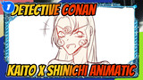 Detective Conan Animatic (Kaito x Shinichi) - Is Shinichi Gay or a Detective?_1