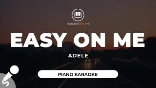 Easy On Me - Adele (Piano Karaoke)
