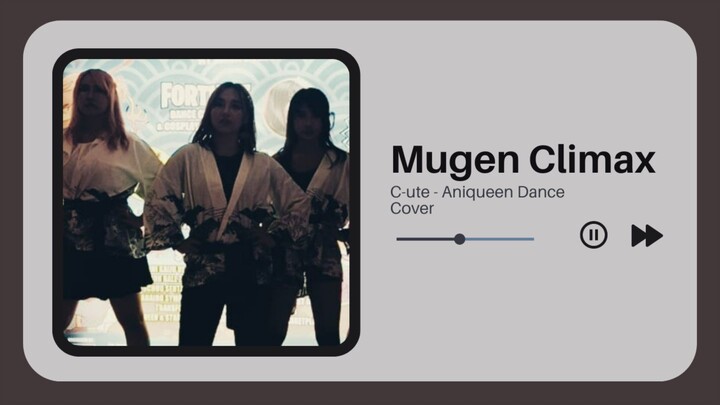 Mugen Climax  - C-ute  Dance Cover by Aniqueen