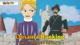 Ousama Ranking Tập 3 - Đừng coi thường ta