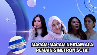 Ampuuuun Deh! Macam-macam Ngidam Ala Pemain Sinetron SCTV #kompilatop