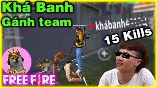 [Free Fire GNN] Ghép ngẫu nhiên gặp Khá Banh và cái kết 15 Kills =)) | StarBoyVN