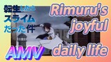 [Slime]AMV |Rimuru's  joyful daily life