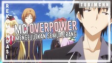 Kekuatan Mc Mengejutkan Semua Orang | 3 REKOMENDASI ANIME MC OVERPOWER MENGEJUTKAN SEMUA ORANG