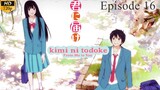 Kimi ni Todoke - Episode 16 (Sub Indo)