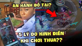 Tốp Mỡ | TOP 5 LÝ DO GAME THỦ MOBILE LEGENDS HAY DÙNG ĐỂ ĐỔ TẠI KHI THUA?? LÝ DO ĐẦU LUÔN ĐÚNG?