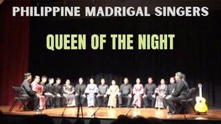 QUEEN OF THE NIGHT |PHILIPPINE MADRIGAL SINGERS