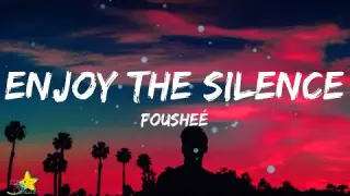 Foushee - Enjoy The Silence (Lyrics)
