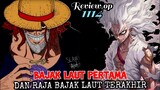REVIEW OP 1114 - RAJA BAJAK LAUT PERTAMA & TERAKHIR!!| TIRANI DI TANAH SUCI!!|REVIEW ONE PIECE 1114