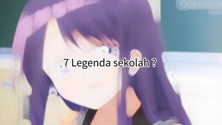 7 legenda sekolah ngak tuh 😂