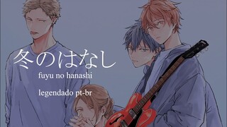 Given - Fuyu no Hanashi (冬のはなし) [Legendado PT-BR]