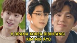8 Drama Korea dibintangi oleh Kim Min Kyu