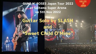 GUNS N' ROSES "Sweet Child O'Mine" and Guitar Solo by SLASH / Japan Tour 2022 / Saitama Super Arena