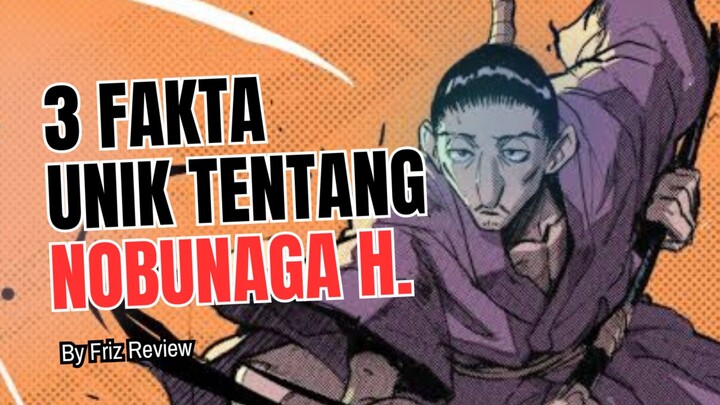 3 Fakta Menarik Tentang NOBUNAGA HAZAMA | Anggota Genei Ryodan | Hunter X Hunter 🔥