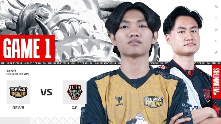 DEWA UNITED ESPORTS vs ALTER EGO | Regular Season Week 7 Day 2 | Game 1 | #MPLIDS14